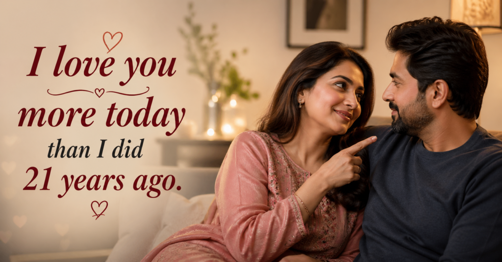 i-love-you-more-today-than-i-did-21-years-ago