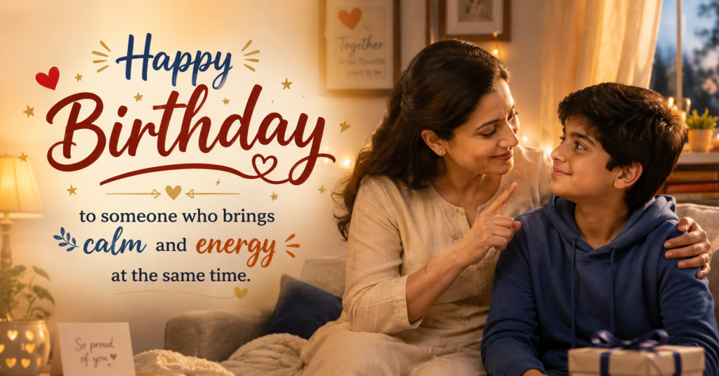 happy-birthday-to-someone-who-brings-calm-and-energy-at-the-same-time