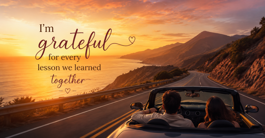 im-grateful-for-every-lesson-we-learned-together